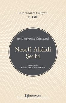 Nesefi Akaidi Şerhi - Nuru’l-Arabi Külliyatı (2. Cilt) kitap kapağı