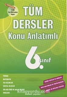 6. Sınıf Konu Anlatımlı Tüm Dersler kitap kapağı