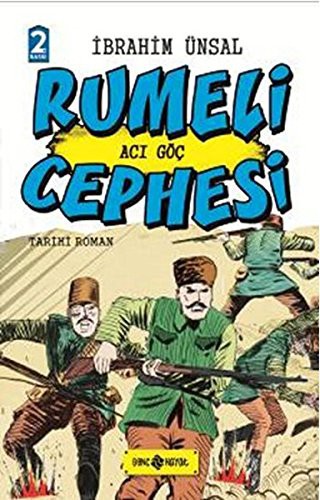 Rumeli  Cephesi / Cepheden Cepheye 4 (Ciltli) & Acı Göç kitap kapağı