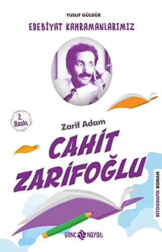 Cahit Zarifoğlu / Edebiyat Kahramanlarımız 2 kitap kapağı