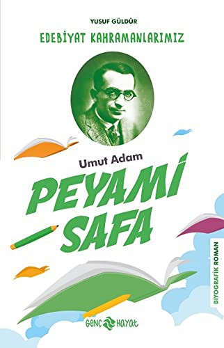 Peyami Safa / Edebiyat Kahramanlarımız 3 kitap kapağı