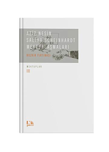 Aziz Nesin - Saliha Scheinhardt Mektuplaşmaları - Bozkır Fırtınası & Mektuplar 3 kitap kapağı