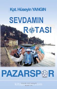 Sevdamın Rotası Pazarspor kitap kapağı