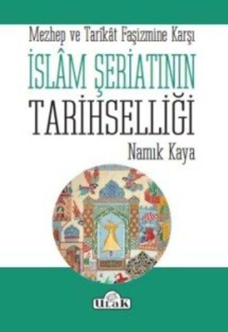 Mezhep ve Tarikat Faşizmine Karşı İslam Şeriatının Tarihselliği kitap kapağı