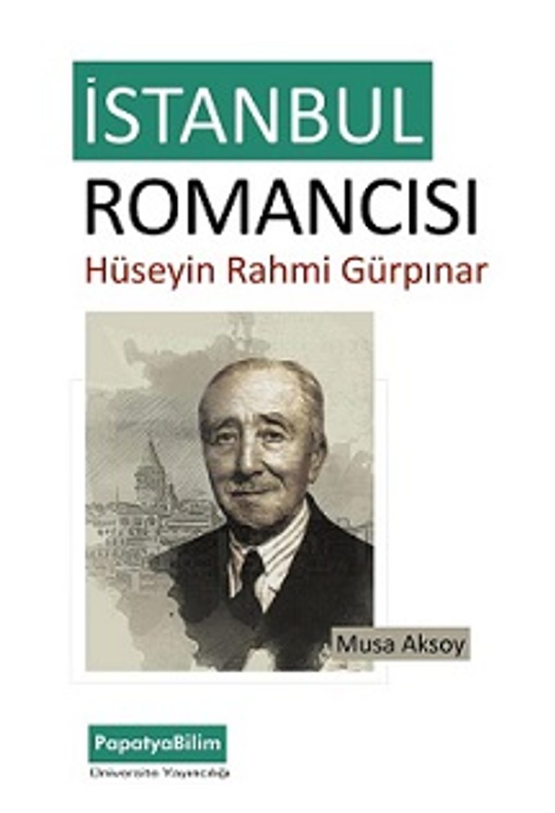 İstanbul Romancısı: Hüseyin Rahmi Gürpınar kitap kapağı