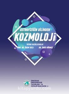 Astrofiziğin Dilinden Kozmoloji kitap kapağı