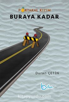 Buraya Kadar / Portakal Kızım kitap kapağı