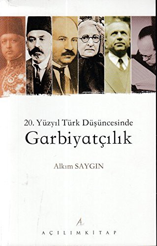 20. Yüzyıl Türk Düşüncesinde Garbiyatçılık kitap kapağı
