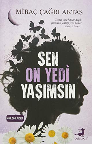 Sen On Yedi Yaşımsın kitap kapağı
