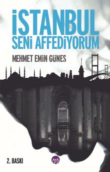 İstanbul Seni Affediyorum kitap kapağı