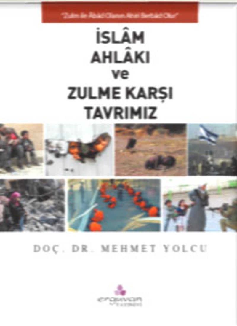 İslam Ahlakı ve Zulme Karşı Tavrımız kitap kapağı