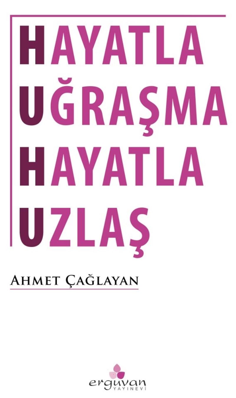 Hayatla Uğraşma Hayatla Uzlaş kitap kapağı