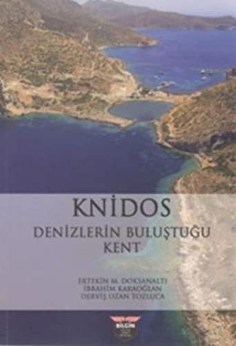 Knidos Denizlerin Buluştuğu Kent kitap kapağı