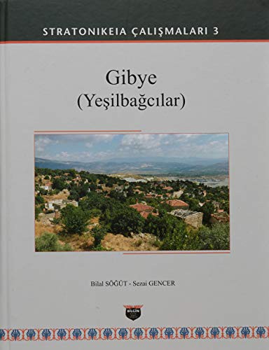 Gibye Yeşilbağcılar - Stratonikeia Çalışmaları 3 kitap kapağı
