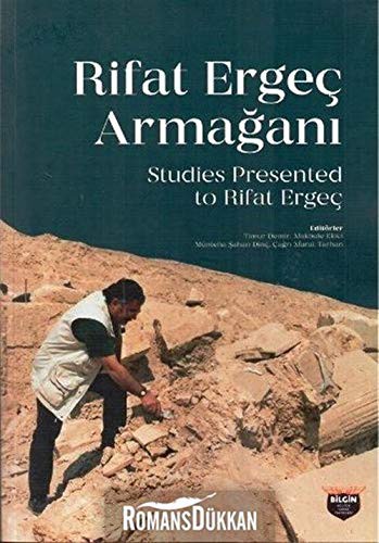 Rifat Ergeç Armağanı - Studies Presented To Rifat Ergeç kitap kapağı