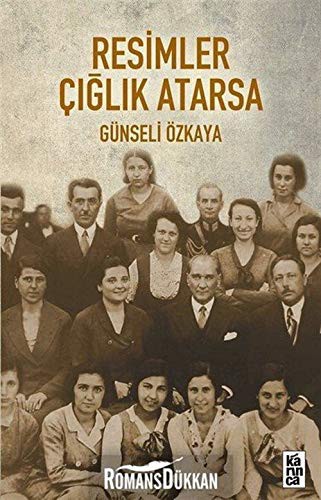 Resimler Çığlık Atarsa kitap kapağı