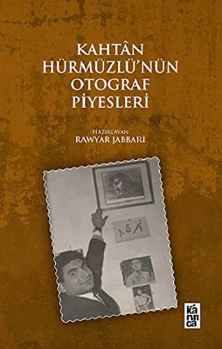 Kahtan Hürmüzlü’nün Otograf Piyesleri kitap kapağı