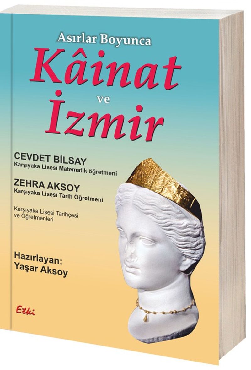 Asırlar Boyunca Kainat ve İzmir kitap kapağı