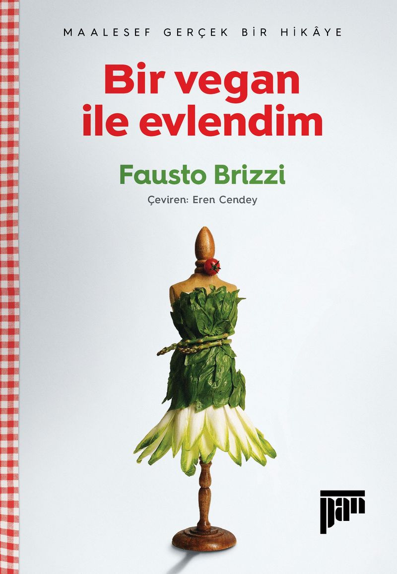 Bir Vegan ile Evlendim Maalesef Gerçek Bir Hikaye kitap kapağı