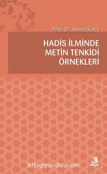 Hadis İlminde Metin Tenkidi Örnekleri kitap kapağı