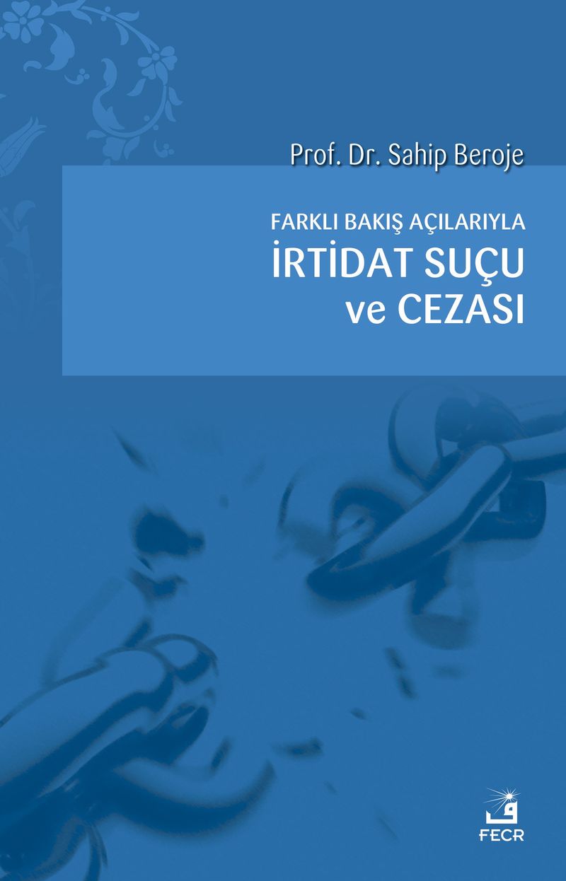 Farklı Bakış Açılarıyla İrtidat Suçu ve Cezası kitap kapağı
