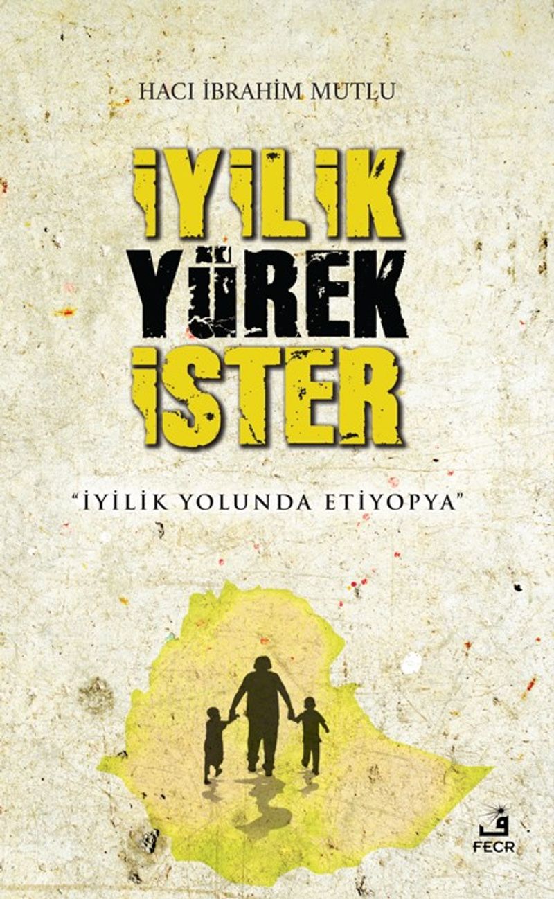 İyilik Yürek İster kitap kapağı