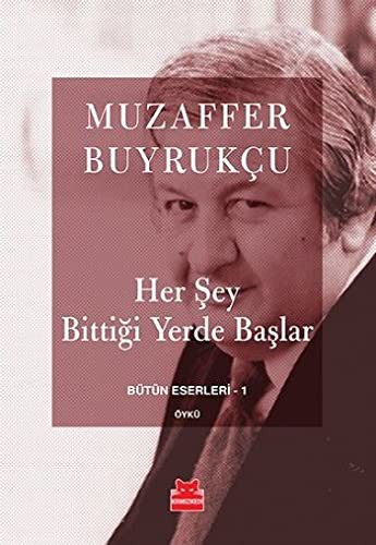 Her Şey Bittiği Yerde Başlar kitap kapağı