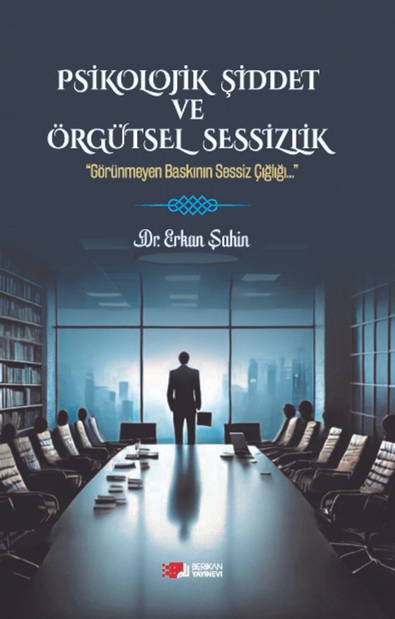 Psikolojik Şiddet ve Örgütsel Sessizlik kitap kapağı
