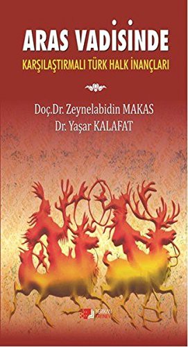 Aras Vadisinde & Karşılaştırmalı Türk Halk İnançları kitap kapağı