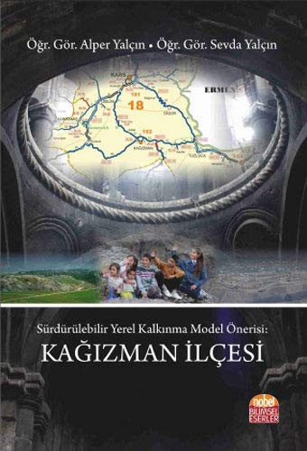 Sürdürülebilir Yerel Kalkınma Model Önerisi: Kağızman İlçesi kitap kapağı