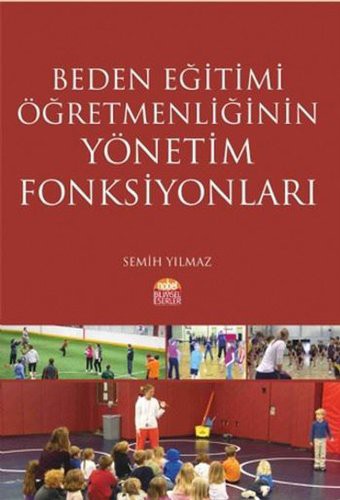 Beden Eğitimi Öğretmenliğinin Yönetim Fonksiyonları kitap kapağı