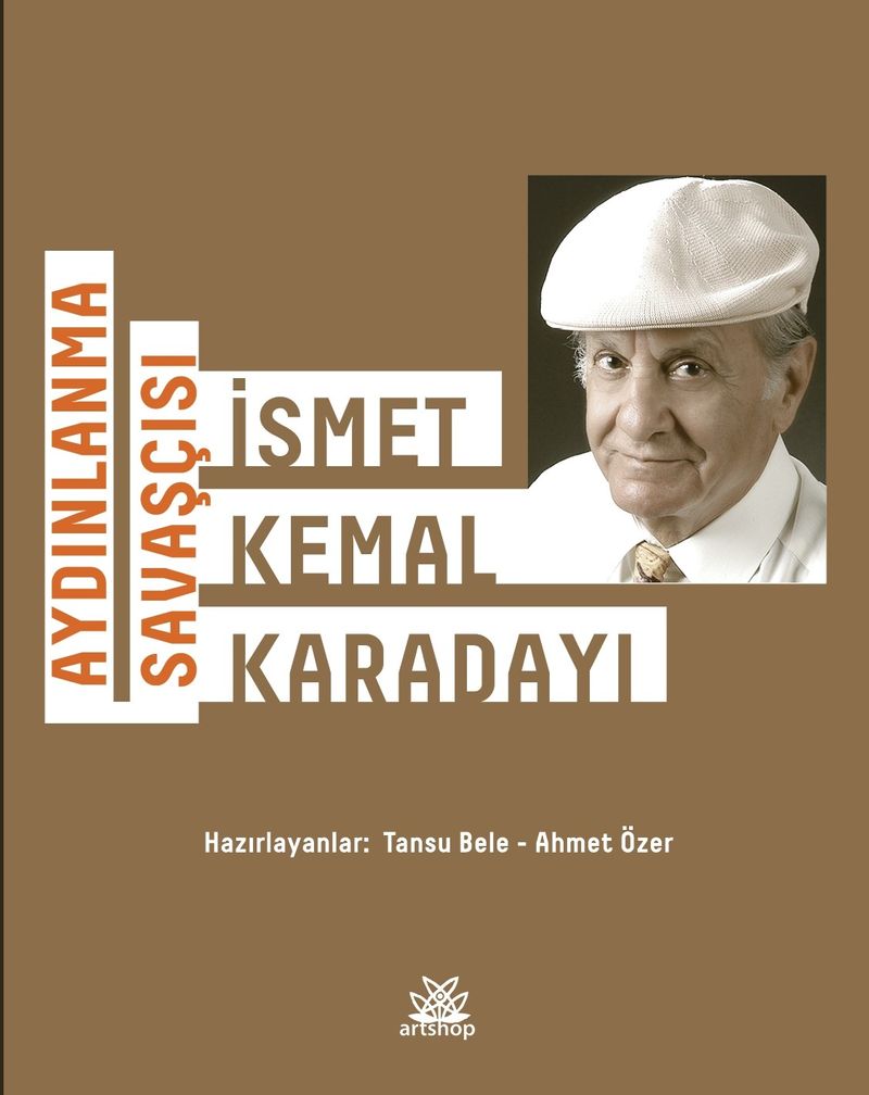 Aydınlanma Savaşçısı İsmet Kemal Karadayı kitap kapağı