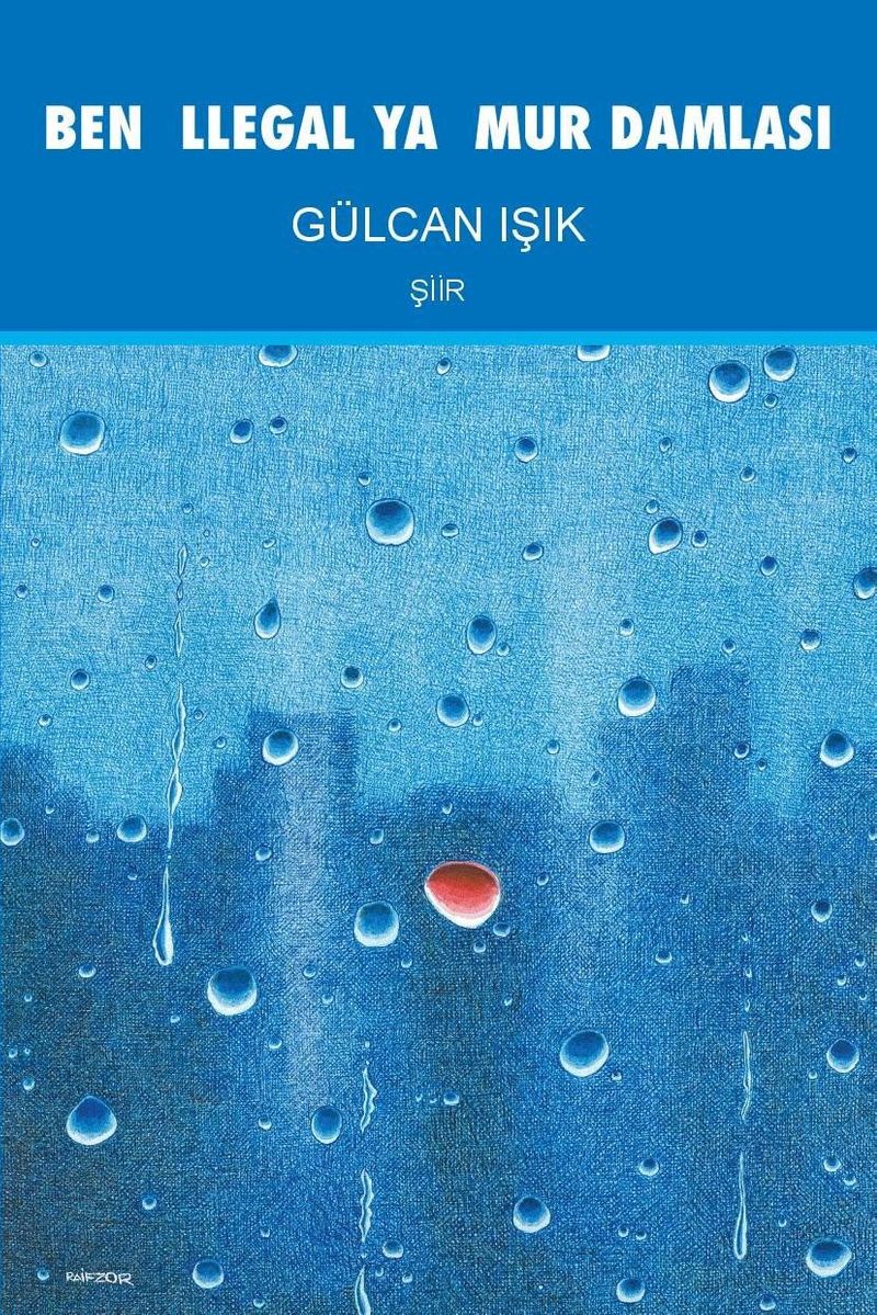 Ben İllegal Yağmur Damlası kitap kapağı