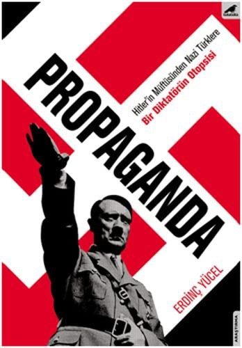 Propaganda Bir Diktatörün Otopsisi kitap kapağı