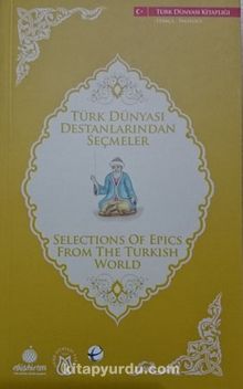 Türk Dünyası Destanlarından Seçmeler (İngilizce-Türkçe) kitap kapağı