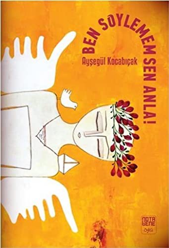 Ben Söylemem Sen Anla kitap kapağı