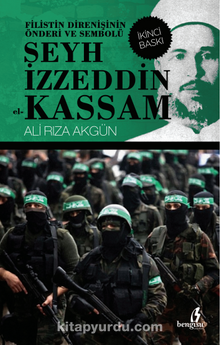 Şeyh İzzeddin el- Kassam & Filistin Direnişinin Önderi ve Sembolü kitap kapağı