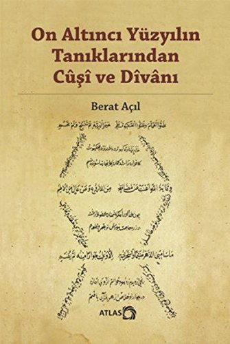 On Altıncı Yüzyılın Tanıklarından Cuşi ve Divanı kitap kapağı