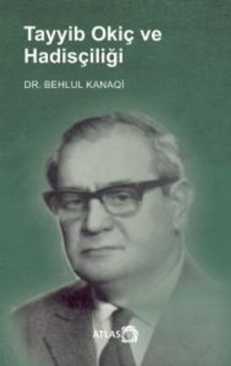 Tayyib Okiç ve Hadisçiliği kitap kapağı