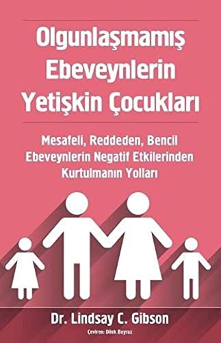 Olgunlaşmamış Ebeveynlerin Yetişkin Çocukları kitap kapağı