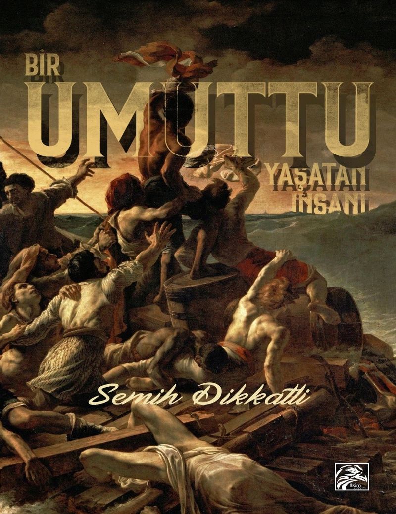 Bir Umuttu Yaşatan İnsanı kitap kapağı