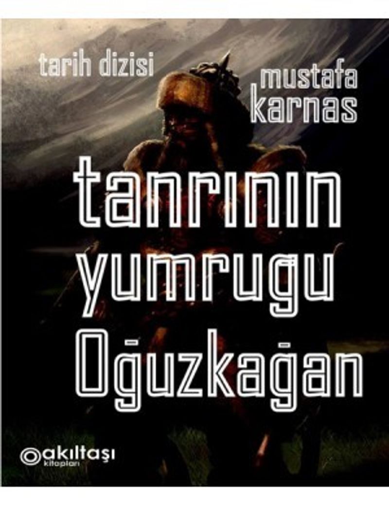 Tanrının Yumruğu Oğuzkağan kitap kapağı