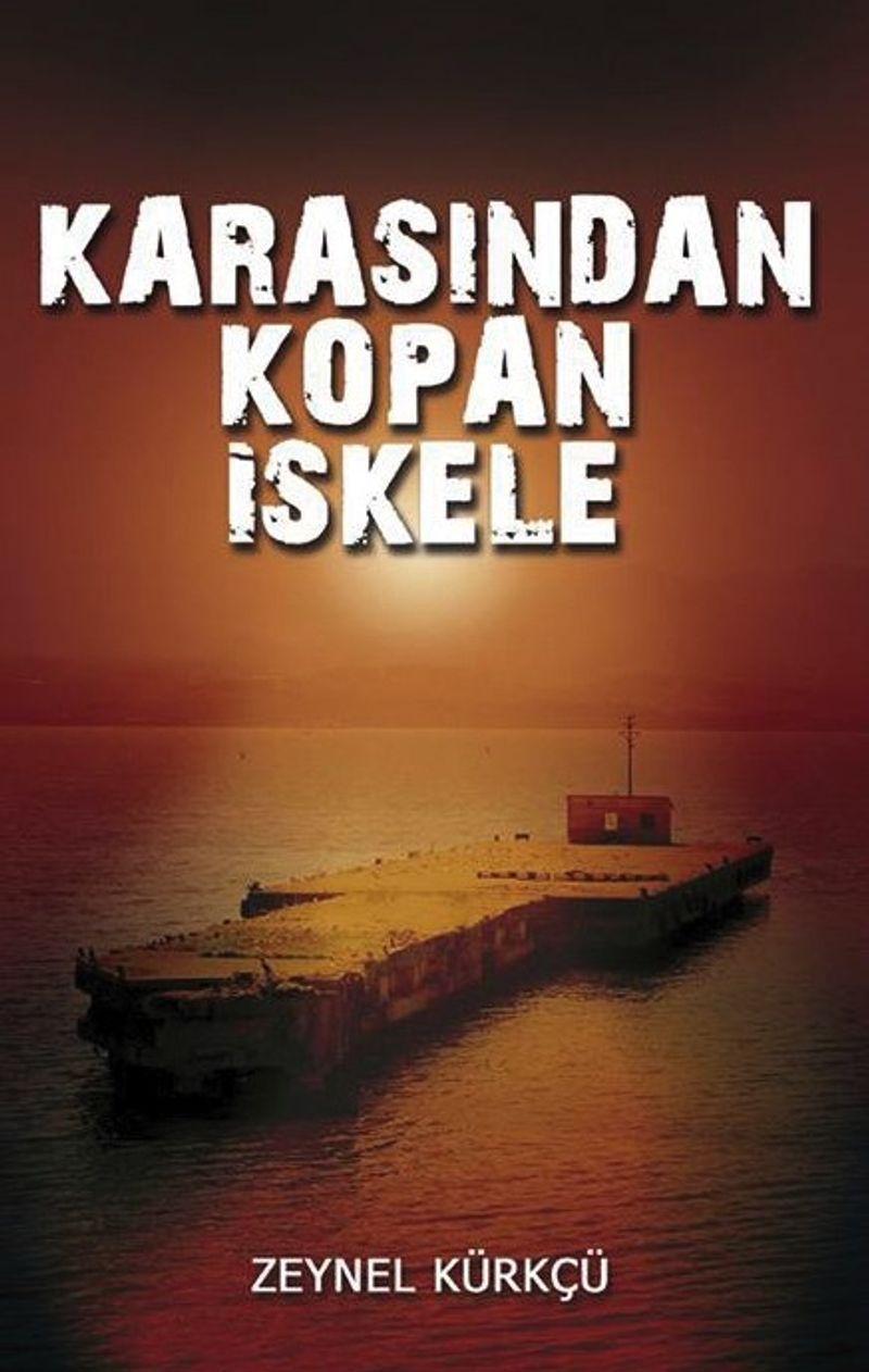 Karasından Kopan İskele kitap kapağı