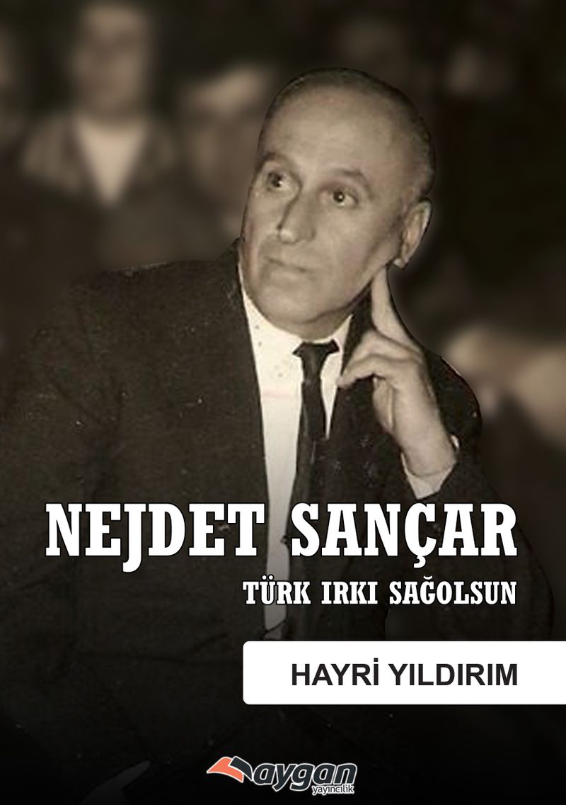 Nejdet Sançar Türk Irkı Sağolsun kitap kapağı