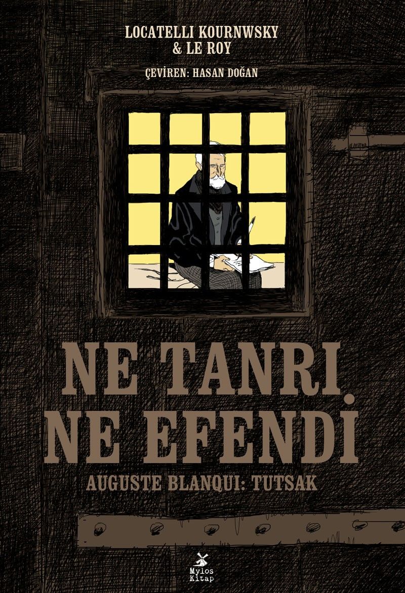 Ne Tanrı, Ne Efendi Auguste Blanqui: Tutsak kitap kapağı