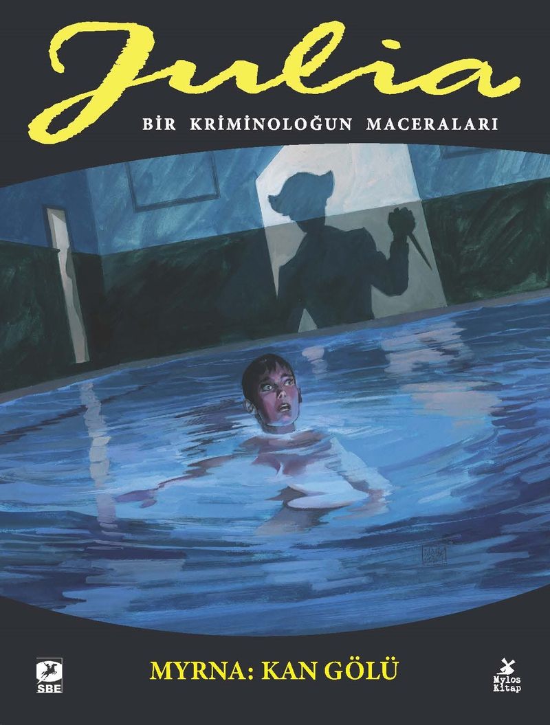 Julia: Bir Kriminoloğun Maceraları 86. Cilt: Myrna: Kan Gölü kitap kapağı