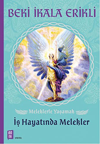 Meleklerle Yaşamak İş Hayatında Melekler kitap kapağı
