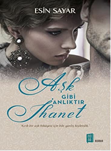 Aşk Gibi Anlıktır İhanet kitap kapağı