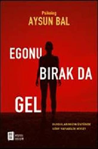 Egonu Bırak Da Gel kitap kapağı