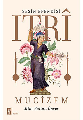 Sesin Efendisi Itrı & Mucizem kitap kapağı
